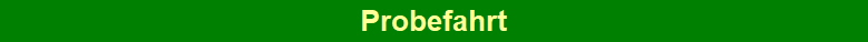 Probefahrt